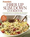 Prevention Fiber Up Slim Down Cookbook: A Four-Week Plan to Cut Cravings and Lose Weight