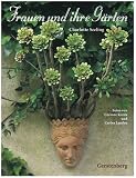 Frauen und ihre Gaerten. Sonderausgabe