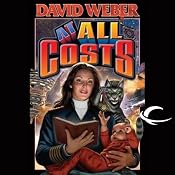 At All Costs: Honor Harrington, Book 11 | David Weber