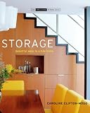 Storage: Room by Room Solutions for the Home (Small Book of Home Ideas): Room by Room Solutions for the Home (Small Book of Home Ideas)