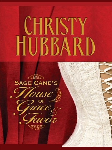 Sage Cane's House of Grace and Favor (Five Star Expressions)
