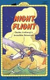 Night Flight: Charles Lindbergh's Incredible Adventure (All Aboard Reading)