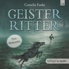 Geisterritter - Das H�rspiel