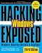 Book cover of Hacking Exposed Windows: Microsoft Windows Security Secrets and Solutions, Third Edition.