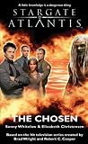 Stargate Atlantis: The Chosen (Stargate Atlantis) (Stargate Atlantis)