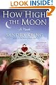 How High the Moon: A Novel