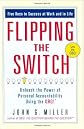 Flipping the Switch