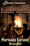 Executive Decisions 3: Hidden Agenda