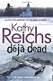 Deja Dead (Temperance Brennan 1)