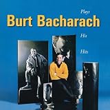 Plays the Burt Bacharach Hitsby Burt Bacharach