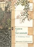 Gates of Savannah: A Walking Tour