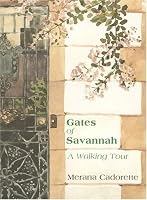 Gates of Savannah: A Walking Tour