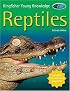 Reptiles (Kingfisher Young Knowledge)