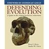 Defending Evolution: A Guide to the Evolution/Creation Controversy