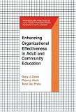 Enhancing Organizational Effectiveness in Adult and Community Education (Professional Practices in Adult Education and Human Resource)