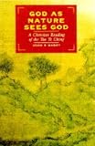 God, as nature sees God : a Christian reading of the Tao te ching