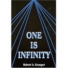 Click here to buy One Is Infinity by  Robert A. Granger.