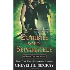 Zombies Sold Separately: A Night Tracker Novel