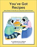 You've Got Recipes: A cookbook for a lifetime image
