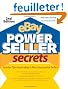 Ebay Powerseller Secrets: Insider Tips from Ebay's Most Successful Sellers