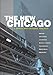 The New Chicago: A Social and Cultural Analysis
