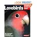 Lovebirds (Barron's Complete Pet Owner's Manuals)