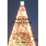 Juan Noel's Crystal Airship