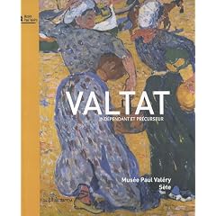 Valtat, ind�pendant et pr�curseur