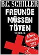 Freunde m�ssen t�ten: Thriller