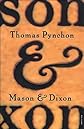 a novel:Mason & Dixon byPynchon(paperback)(2004)