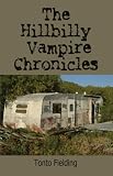 The Hillbilly Vampire Chronicles