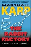 The Rabbit Factory