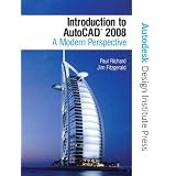 Introduction to AutoCAD 2008: A Modern Perspective (Autodesk Design Institute Press)