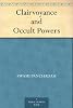 Clairvoyance and Occult Powers