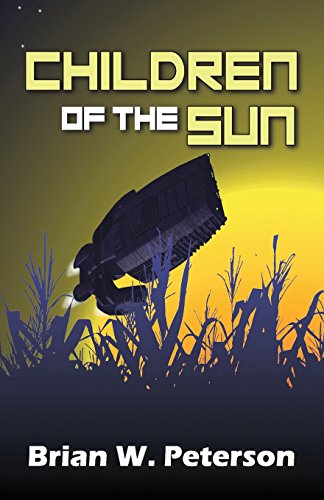 Children of the Sun, by Brian W Peterson