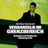 H&ouml;rbuch Verhandeln im Grenzbereich