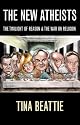 The New Atheists: The Twilight of Reason and the War on Religion