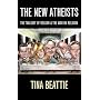 The New Atheists: The Twilight of Reason and the War on Religion