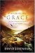 Captured by Grace: No One Is Beyond the Reach of a Loving God (Kindle Edition)