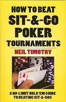How to Beat Sit 'n' Go Poker Tournaments