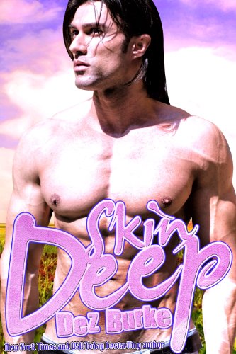 Skin Deep by Dez Burke
