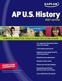Kaplan AP U.S. History 2007 Edition (Kaplan Ap U S History)
