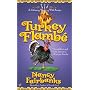 Turkey Flambe (Culinary Food Writer)