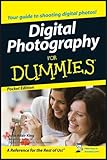Digital Photography For Dummies (Digital Photography for Dummies)