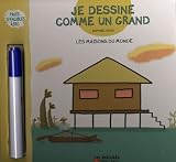Je dessine comme un grand les maisons du monde