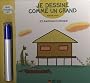 Je dessine comme un grand les maisons du monde