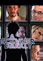 A Scanner Darkly