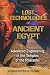 Search : Lost Technologies of Ancient Egypt: Advanced Engineering in the Temples of the Pharaohs