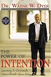 The Power of Intention