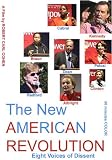 The New American Revolution - Eight Voices of Dissent